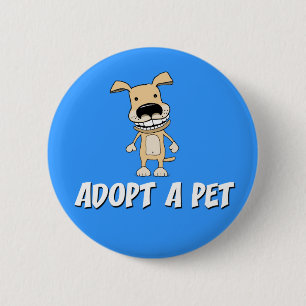Cute dog button: Adopt a Pet 6 Cm Round Badge