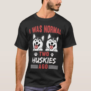 Cute Dog Crazy Husky Owner T-Shirt