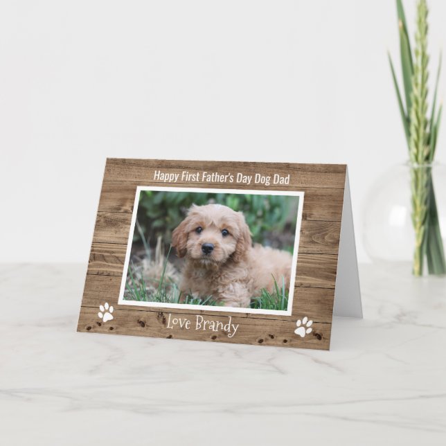 Cute Dog Dad Photo First Fathers Day Card (Front)