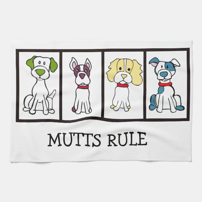 Cute Dog Dishtowel - Mutts Rule Tea Towel (Horizontal)