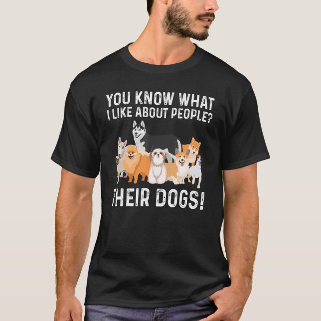 Cute Dog For Men Women Kids Dog  I Like Dogs 2 T-Shirt (Front)