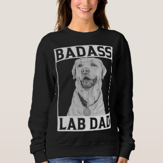 Cute Dog Labrador Dad Sweatshirt