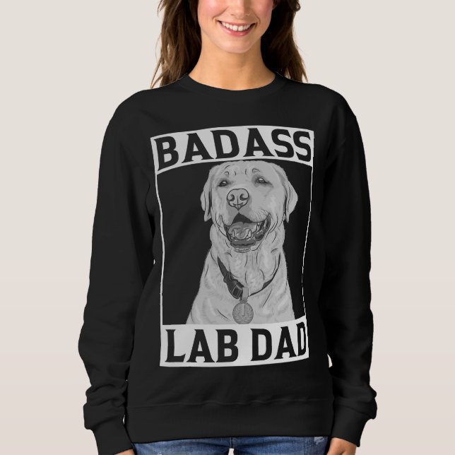 Cute Dog Labrador Dad Sweatshirt (Front)