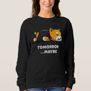 Cute Dog Lazy Vampire Halloween Maybe Morning Sweatshirt