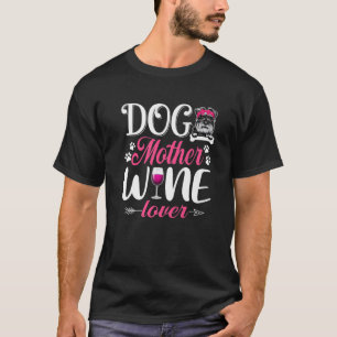 Cute Dog Mother Wine Lover Schnauzer Dog Mother's T-Shirt