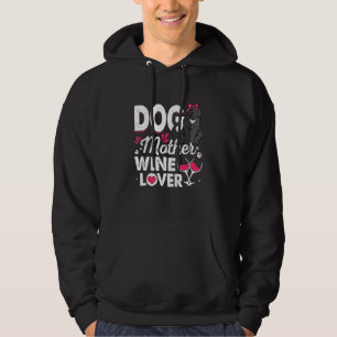 Cute Dog Mother Wine Newfoundland Dog Mother's Day Hoodie