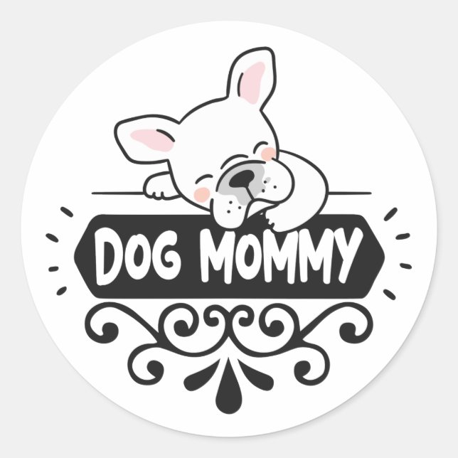 Cute Dog mummy pet animal lovers Classic Round Sticker (Front)