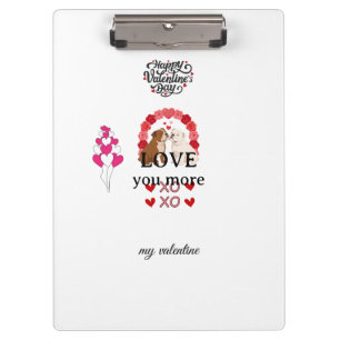 Cute Dog Valentine’s Day Card – “Love You More Clipboard