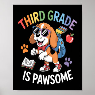 Cute Dog With School Vibes Third Grade Is Pawsome Poster