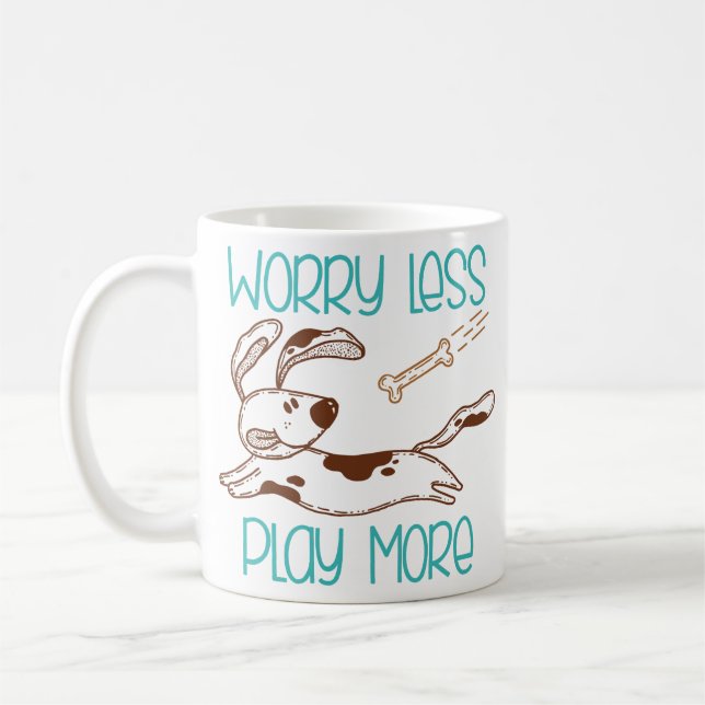 Cute Dog Worry Less Play More  Coffee Mug (Left)