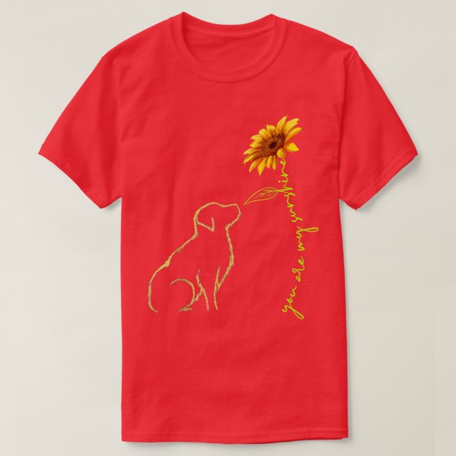 Cute Dog You Are My Sunshines Golden Retrievers  T-Shirt (Design Front)