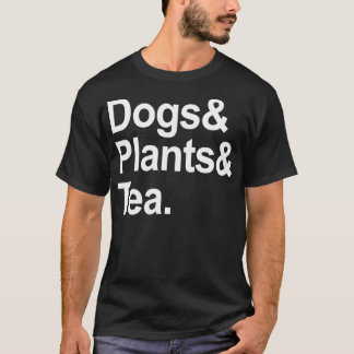 Cute Dogs Plants and Tea T-Shirt