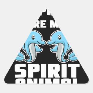 cute dolphin girl dolphin are my spirit animals triangle sticker