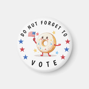 Cute Doughnut Do not Forget to Vote - USA Election Magnet