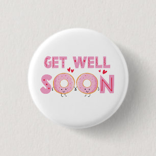 Cute Doughnut Get Well Soon 3 Cm Round Badge
