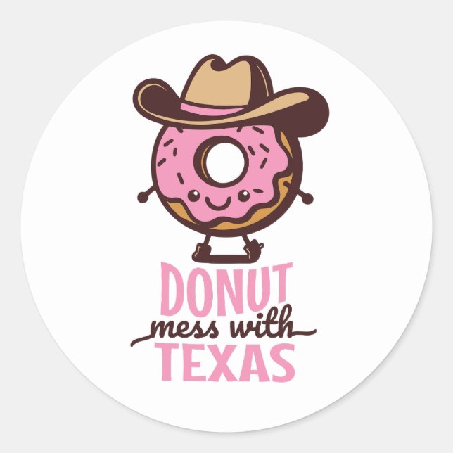 Cute Doughnut Mess with Texas Stickers (Front)