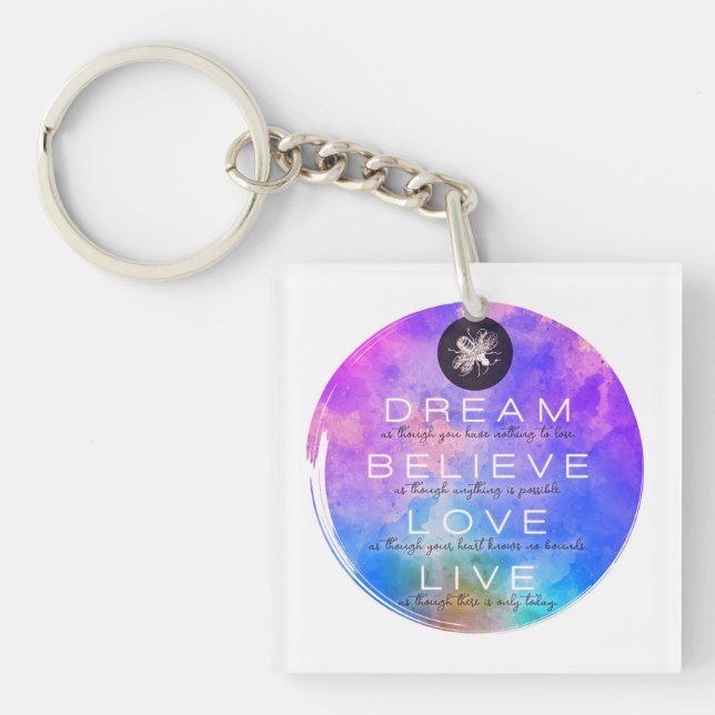 Cute Dream Believe Love Live Inspirational Key Ring (Front)