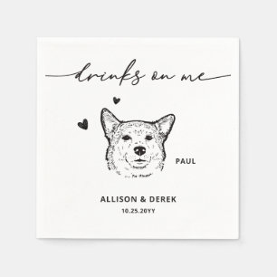 Cute Drinks on Me Pet Drawing Dog Sketch Wedding Napkin