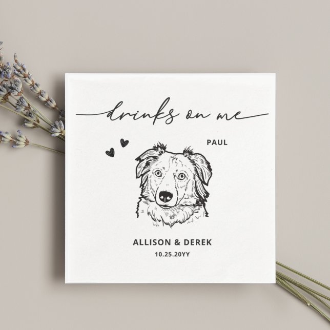 Cute Drinks on Me Pet Drawing Dog Sketch Wedding Napkin (Creator Uploaded)