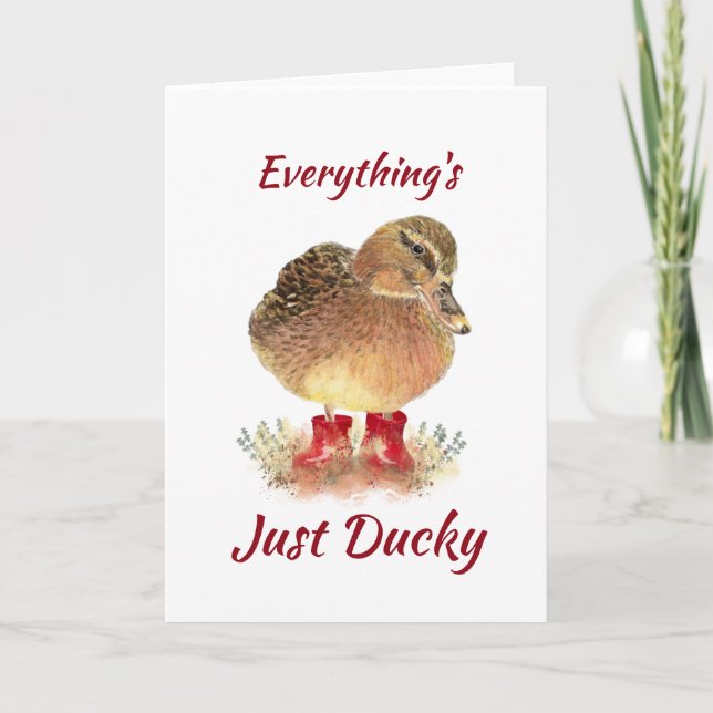 Cute Duck Fun Quote " Everything is Just Ducky"  Card (Front)