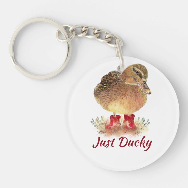 Cute Duck Fun Quote "Just Ducky"  Keychain (Front)