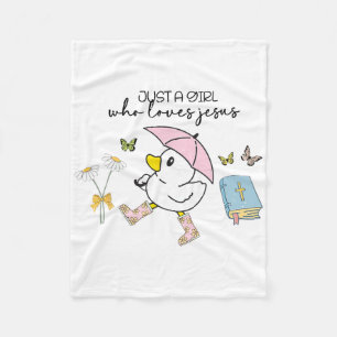 Cute Ducks Just A Girl Who Loves Jesus Christian E Fleece Blanket
