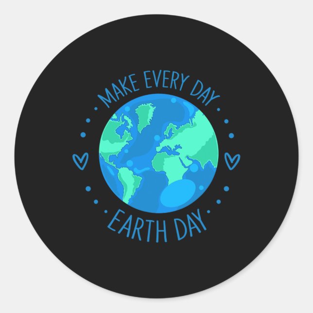 Cute Earth Day Everyday  Classic Round Sticker (Front)