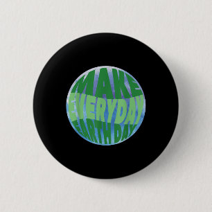 Cute Earth Day Everyday Environmental Protection G 6 Cm Round Badge