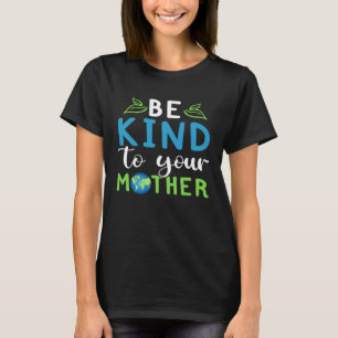 Cute Earth Day Planet World Environment Clothes T-Shirt
