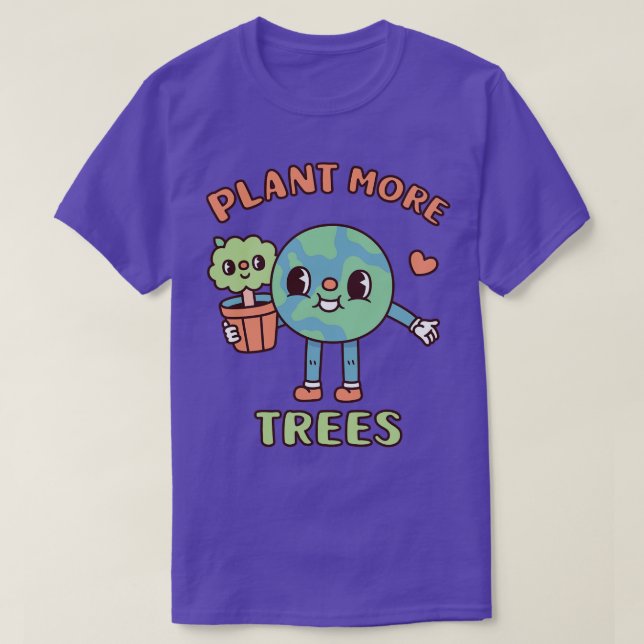 Cute Earth With Tree Pot Plant More Trees T-Shirt (Design Front)