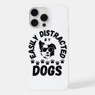 Cute Easily Distracted by Dogs pet lovers Frit-Tee iPhone 15 Pro Max Case