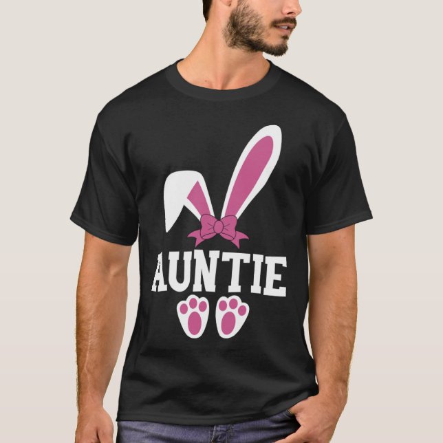 cute Easter aunt auntie bunny rabbit  egg family T-Shirt (Front)