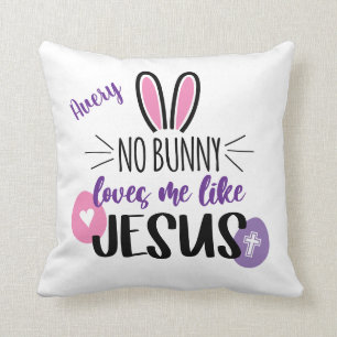 Cute Easter Bunny Eggs Jesus Loves Me Personalized Cushion