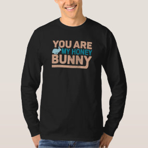 Cute Easter Bunny Vintage Easter You Are My Honey T-Shirt