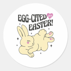Cute Easter Bunny With Egg-cited Quote Classic Round Sticker