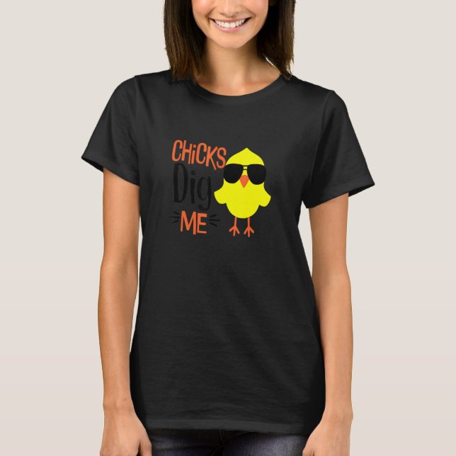 Cute Easter Chicks Dig Me T-Shirt (Front)