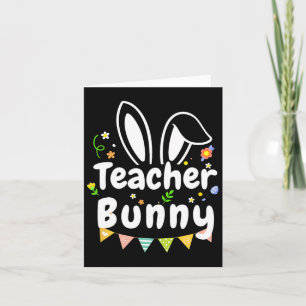 Cute Easter Day Quote Teacher Bunny Cool Easter Da Card