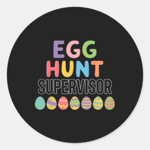Cute Easter Egg Hunt Supervisor Classic Round Sticker