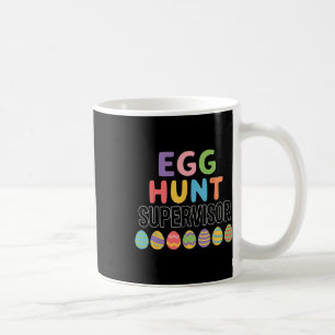 Cute Easter Egg Hunt Supervisor Coffee Mug