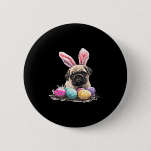 Cute Easter Pug Dog Easter Pug Dog Happy Easter 6 Cm Round Badge