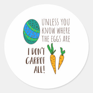 Cute Easter Pun Funny Quote Saying Doodle Cartoon  Classic Round Sticker