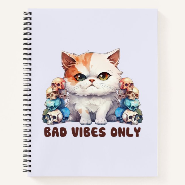 Cute Edgy Cat- Bad Vibes Only Notebook (Front)