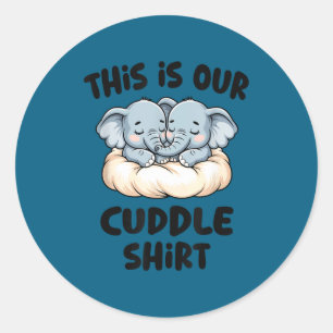 Cute Elephant Couple This Is Our Cuddle  Classic Round Sticker