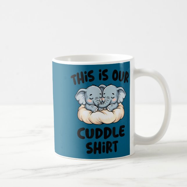 Cute Elephant Couple This Is Our Cuddle  Coffee Mug (Right)