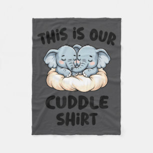 Cute Elephant Couple This Is Our Cuddle  Fleece Blanket