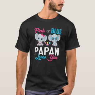Cute Elephant Keeper Of The Gender Papaw Loves You T-Shirt