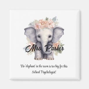 Cute Elephant School Psychologist Quote Funny Magnet