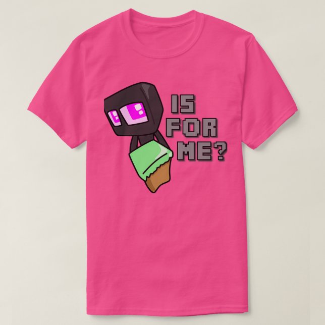 Cute Enderman Is for me T-Shirt (Design Front)