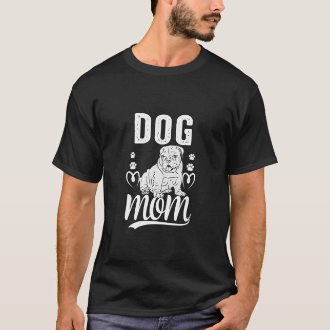 Cute English Bulldog Dog Mum Mother T-Shirt (Front)