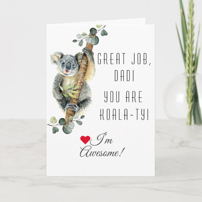 Cute Eucalyptus Koala You Are Koala-Ty Father Day Card (Front)